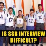 Is SSB Interview Difficult