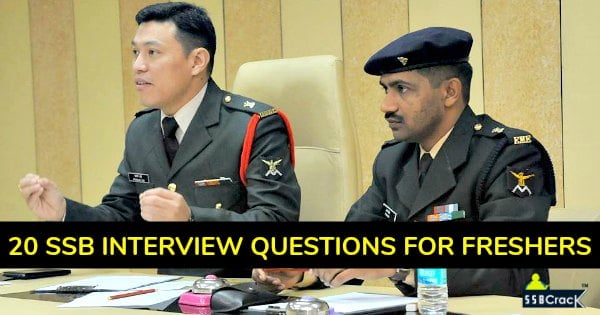 20 Real SSB Interview Questions For Freshers With Answers