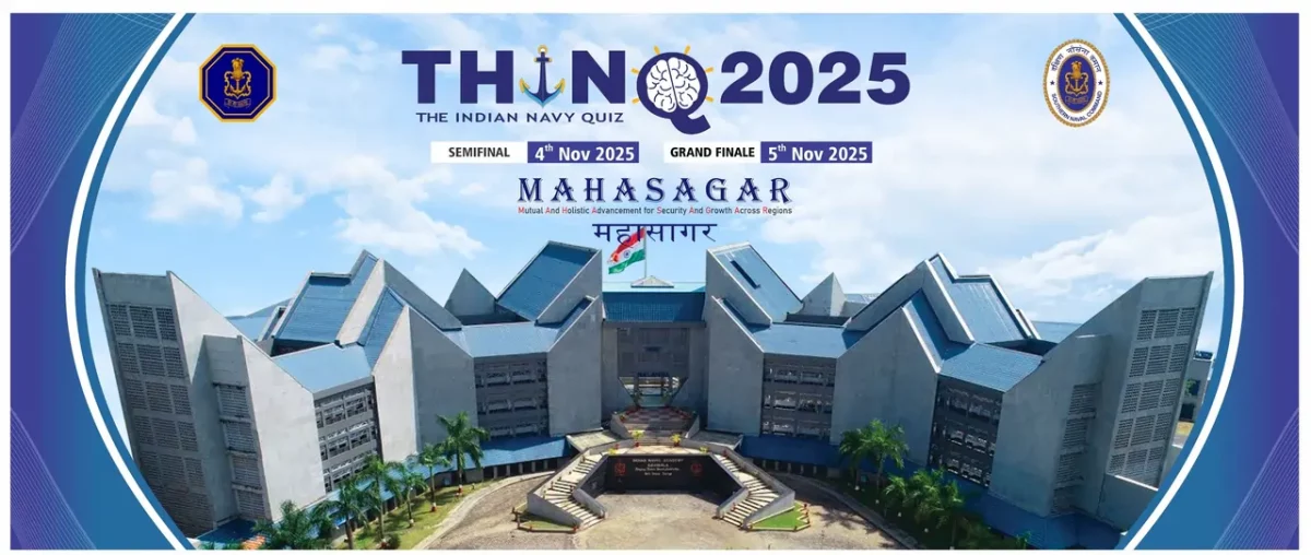 Indian Naval Academy Set to Host THINQ 25 Semi-Finals and Grand Finale at Ezhimala