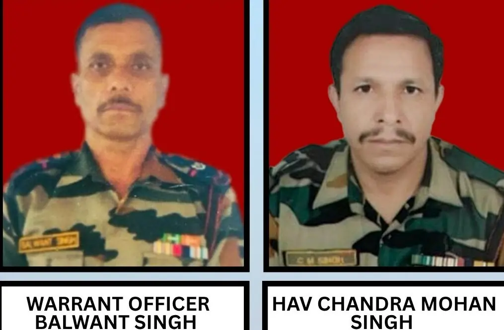 Warrant Officer Balwant Singh and Hav Chandra Mohan Singh